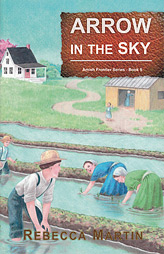 Arrow in the Sky (Book 5) - Amish Frontier Series
