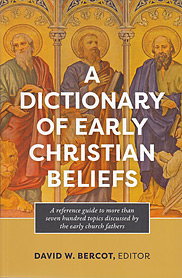 A Dictionary of Early Christian Beliefs