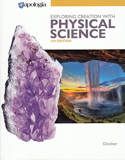 Grade 8 Apologia Physical Science [4rd Ed] Pupil Textbook