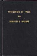 Confession of Faith and Minister's Manual