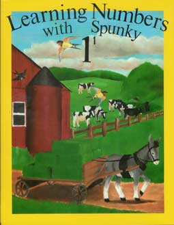 Grade 1 Schoolaid Math "Learning Numbers with Spunky" Part 1 Workbook