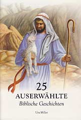 German - 25 Auserwählte Biblische Geschichten [25 Favorite Bible Stories]