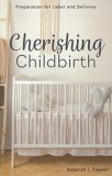 Cherishing Childbirth