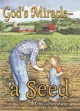 God's Miracle—a Seed
