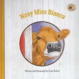 Nosy Miss Bianca - "Happy Day Farm Series"